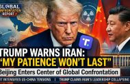 Trump Warns Iran: “My Patience Won’t Last”… As Beijing Enters the Center of the Global Confrontation