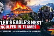 Eagle’s Nest Fire: Suspect Arrested After Flames Devastate Hitler’s Historic Bavarian Retreat
